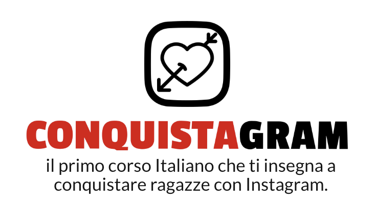 corso di seduzione per conquistare un ragazza su instagram